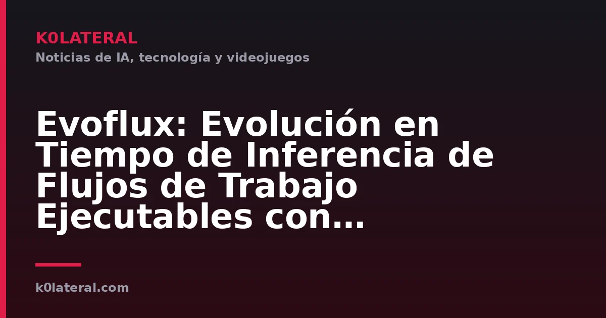 Evoflux: Evolución en Tiempo de Inferencia de Flujos de Trabajo Ejecutables con Herramientas para Agentes Compactos